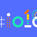 The Google I/O 2018 event starts from Tuesday, May 8 to May 10 Thursday
