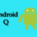 Android Q Expected Name in 2019 - Detailed Overview, Expected Features, Release Date