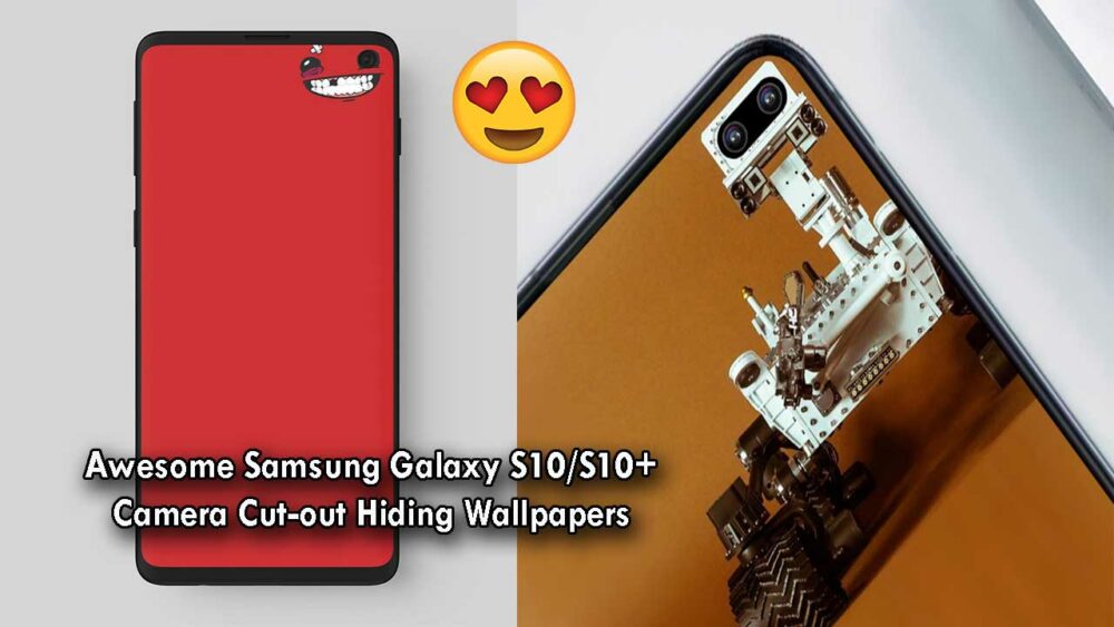 Download Samsung Galaxy S10 and S10+ Camera Cutout Wallpapers