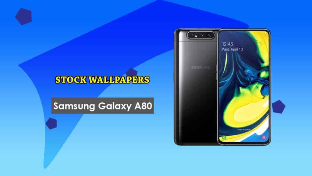 Download Samsung Galaxy A80 Stock Wallpapers in Full HD+