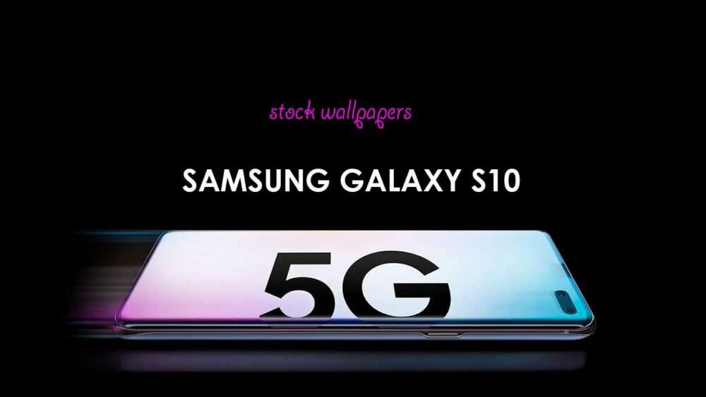Download Samsung Galaxy S10 5G Stock Wallpapers (HD+ Resolution)