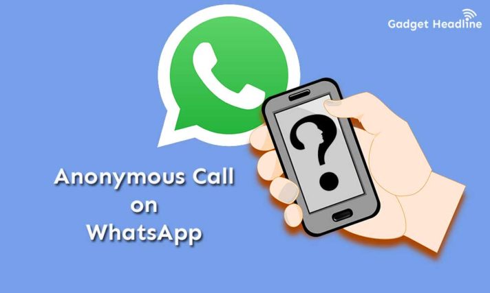 How to do anonymous Call on WhatsApp