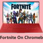 Steps to Play Fortnite on a Chromebook
