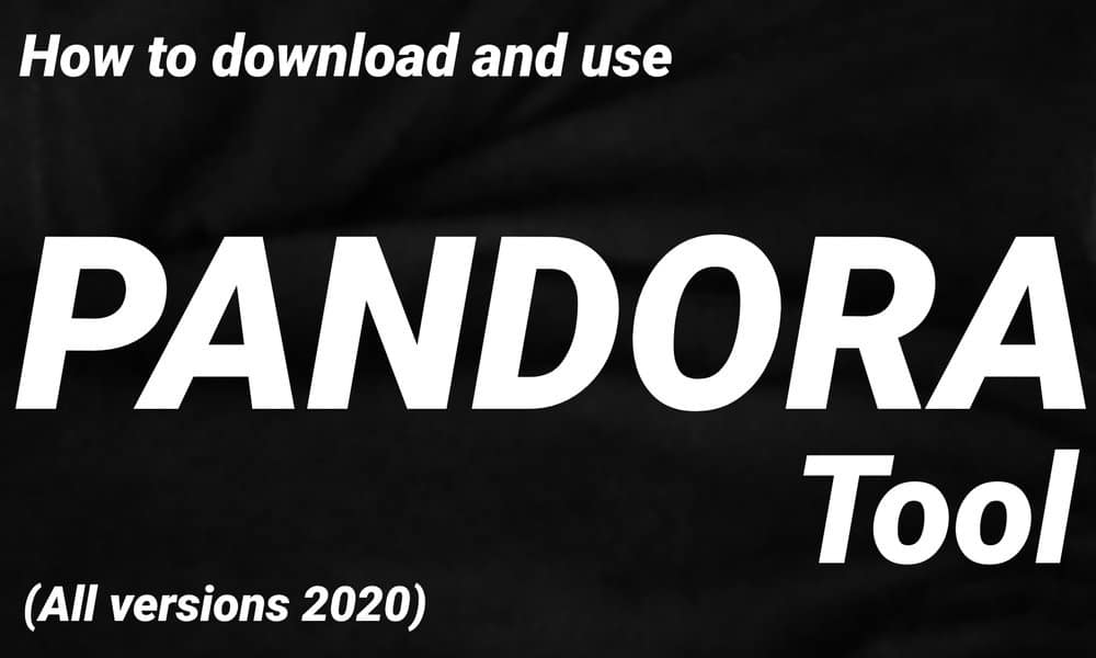 Download and Use Pandora Tool (All Versions 2020)