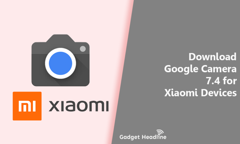 Download Google Camera 7.4 for Xiaomi Devices (MIUI 12)