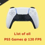 List of all 120 FPS supported PS5 Games