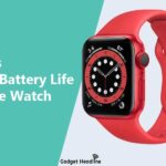 11 Ways to Save Battery Life on Apple Watch (2020)