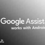 Google Assistant works with Android Apps Now (Features)