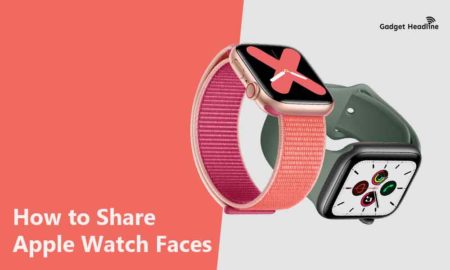 How to Share Apple Watch Faces (Easy Ways)