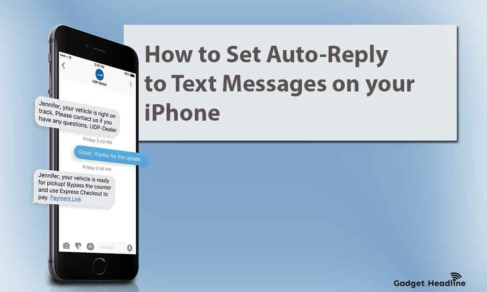 How to Set Auto-Reply to Text Messages on your iPhone