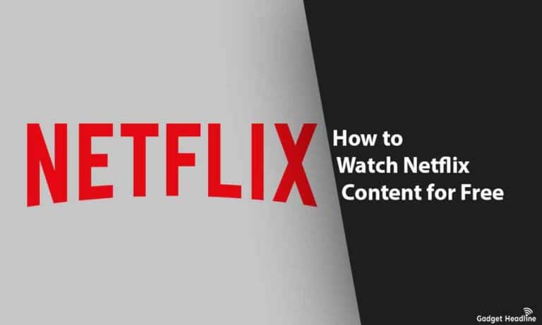 How to Watch Netflix Content for Free