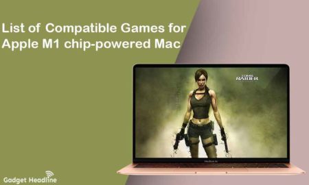 List of Compatible Games for Apple M1 chip-powered Macs