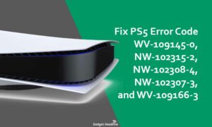 Fix PS5 Error Code WV-109145-0, NW-102315-2, NW-102308-4, NW-102307-3, and WV-109166-3