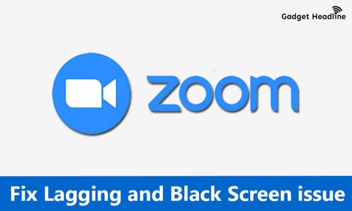 Guide to fix Lagging and Black Screen issue in Zoom