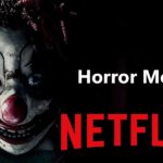 Top Horror Movies on Netflix 2020