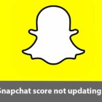 Fix Snapchat score not updating (2021)