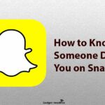 How to Know If Someone Deleted You on Snapchat