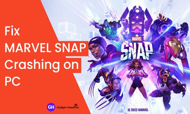 How to Fix Marvel Snap Crashing on Startup or Not Launching Issue